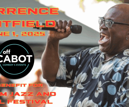 BARRENCE WHITFIELD PRESENTS “B-SIDES: A NIGHT OF SOUL, BLUES, AND ROCK & ROLL” AT OFF CABOT JUNE 1, 2025